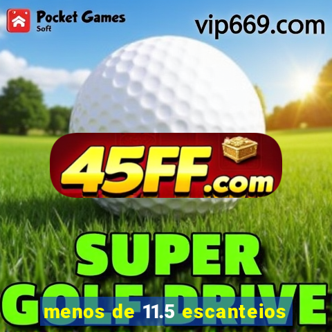 menos de 11.5 escanteios